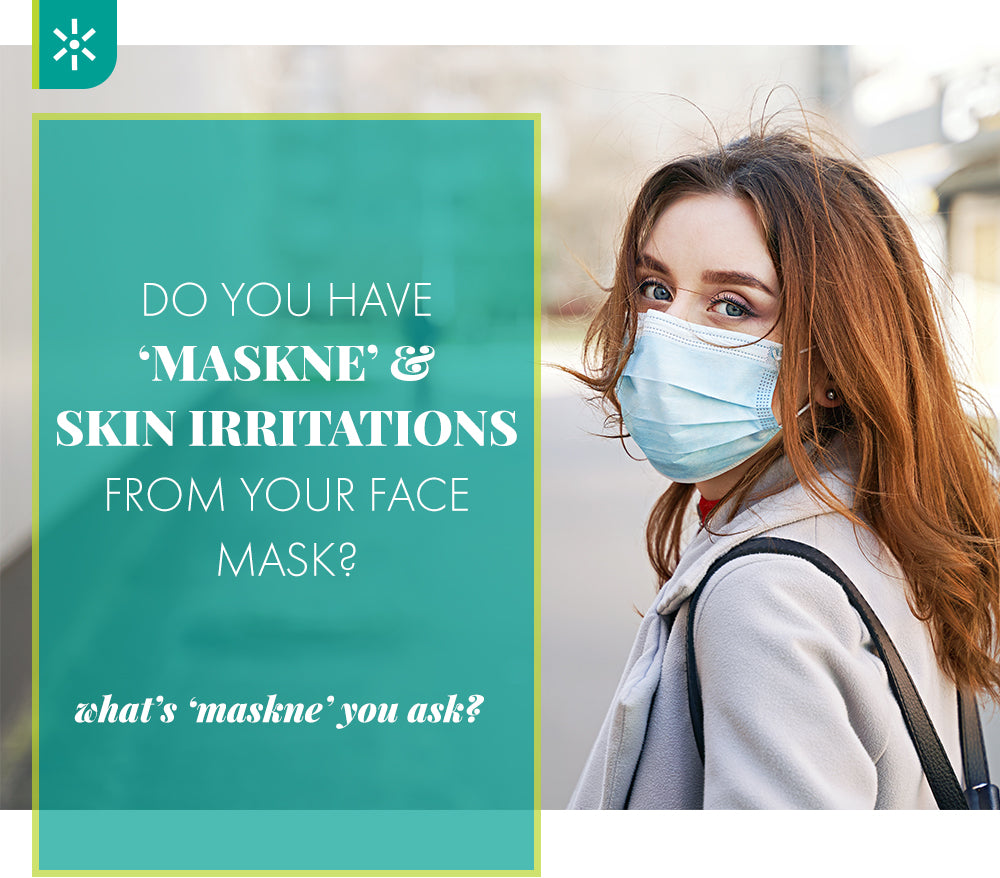 Do You Have 'Maskne' & Skin Irritations From Your Face Mask? – Shop ...